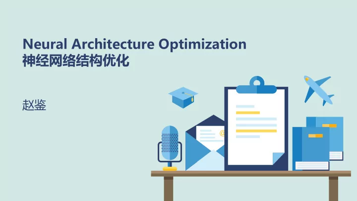 neural architecture optimization