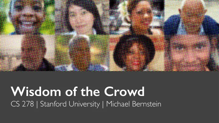 wisdom of the crowd