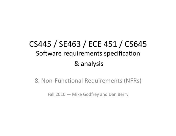 cs445 se463 ece 451 cs645