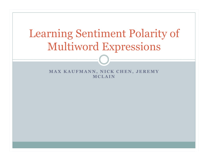 learning sentiment polarity of multiword expressions