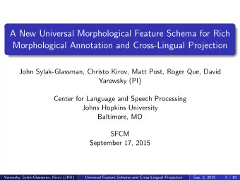 A New Universal Morphological Feature Schema for Rich  Morphological Annotation and Cross-Lingual