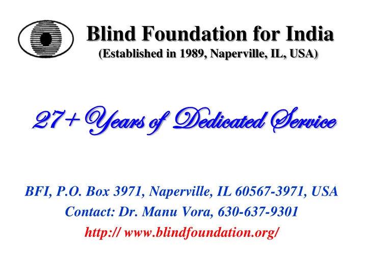 27 27 years ears of of dedi edicated s serv ervic ice bfi