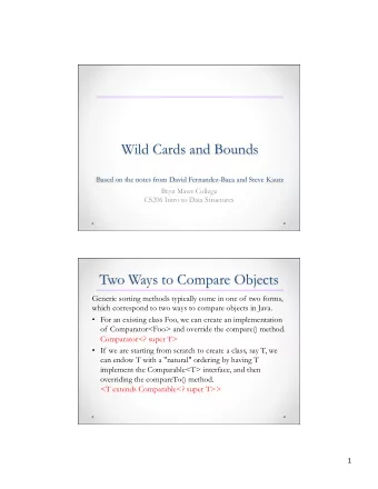 Wild Cards and Bounds  Based on the notes from David Fernandez-Baca and Steve Kautz  Bryn Mawr