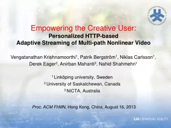 Empowering the Creative User:  Personalized HTTP-based  Adaptive Streaming of Multi-path Nonlinear