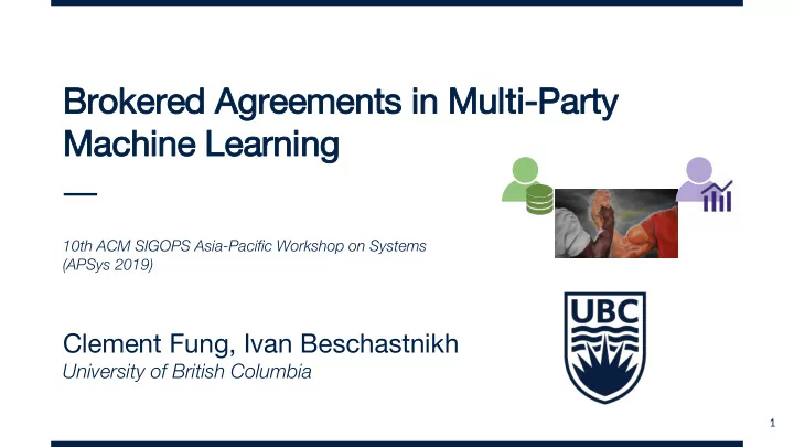 brokered agreements in in mult lti party machine learnin