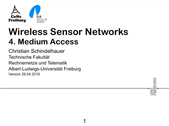 Wireless Sensor Networks  4. Medium Access  Christian Schindelhauer  Technische Fakultt