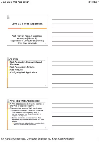 Java EE 5 Web Application  Asst. Prof. Dr. Kanda Runapongsa  (krunapon@kku.ac.th)  Department of