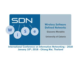 Wireless Software  Defined Networks  Giacomo Morabito  University of Catania  International