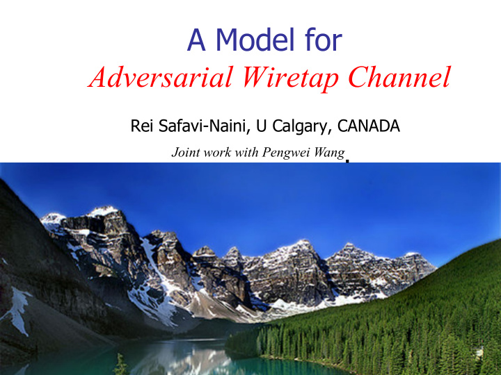 a model for adversarial wiretap channel