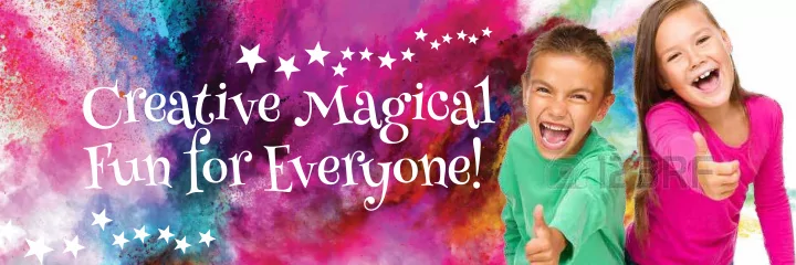 creative magical fun for everyone celebrating over