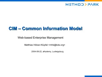 CIM  Common Information Model  CIM  Common Information Model  Web-based Enterprise Management