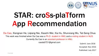 STAR: croSs-plaTform  App Recommendation  Da Cao, Xiangnan He, Liqiang Nie, Xiaochi Wei, Xia Hu,