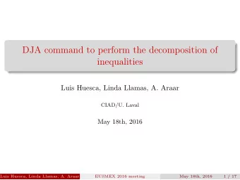 DJA command to perform the decomposition of  inequalities  Luis Huesca, Linda Llamas, A. Araar
