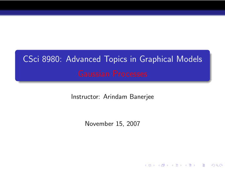 csci 8980 advanced topics in graphical models gaussian