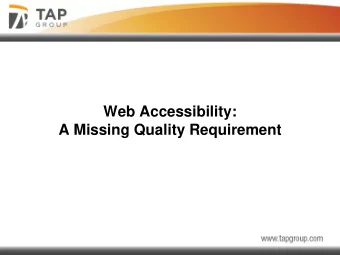 Web Accessibility:  A Missing Quality Requirement  Todays Discussion  SPR Introduction