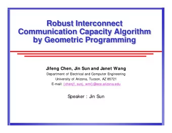 Robust Interconnect  Robust Interconnect  Communication Capacity Algorithm  Communication Capacity