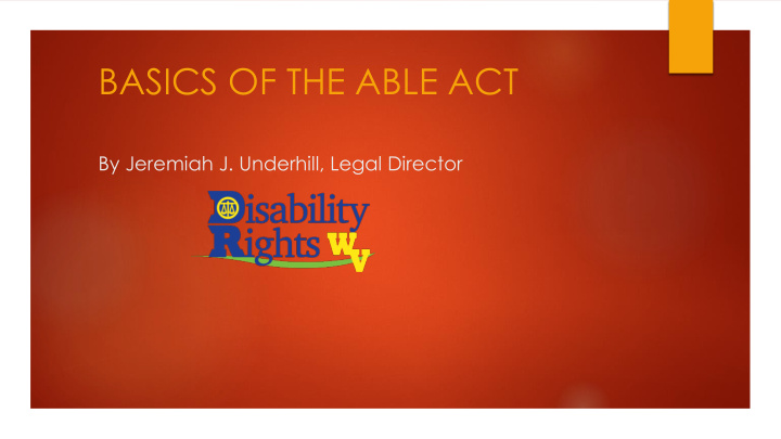basics of the able act