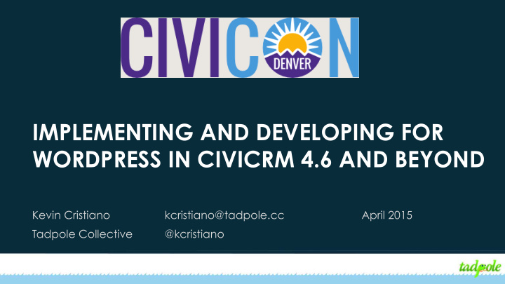 implementing and developing for wordpress in civicrm 4 6