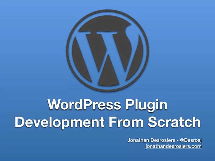 wordpress plugin development from scratch