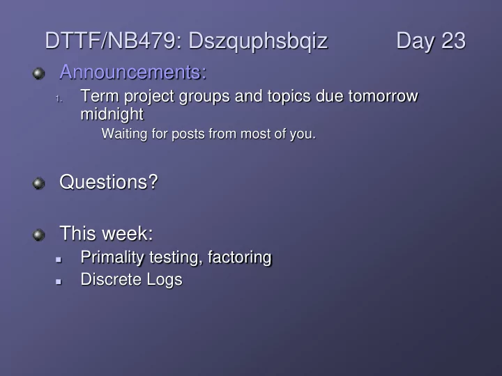 dttf nb479 dszquphsbqiz day 23