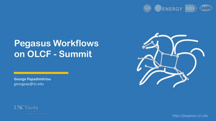 pegasus workflows on olcf summit