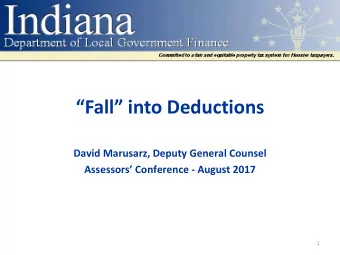 Fall into Deductions  David Marusarz, Deputy General Counsel  Assessors Conference -