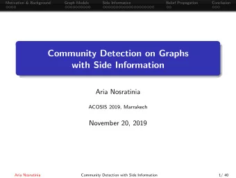 Community Detection on Graphs  with Side Information  Aria Nosratinia  ACOSIS 2019, Marrakech
