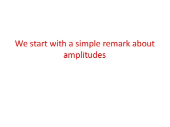 We start with a simple remark about  amplitudes The 1  1 amplitude in String Theory  &lt;latexit