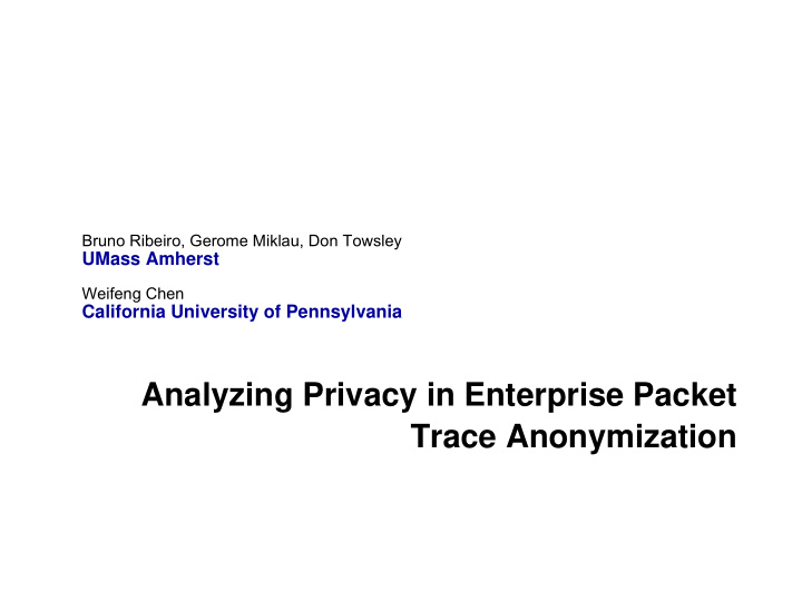 analyzing privacy in enterprise packet trace