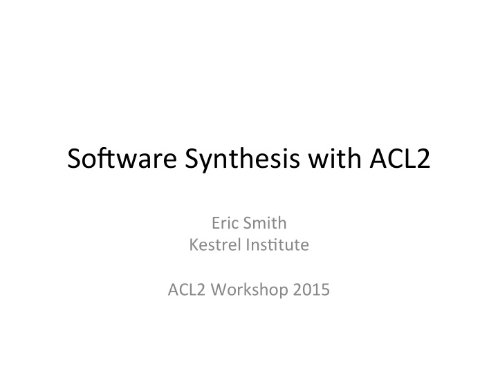 so ware synthesis with acl2
