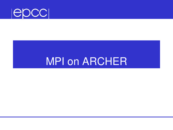 mpi on archer documentation
