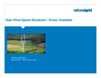 High Wind Speed Shutdown / Power Available  Place your chosen  image here. The four  corners must