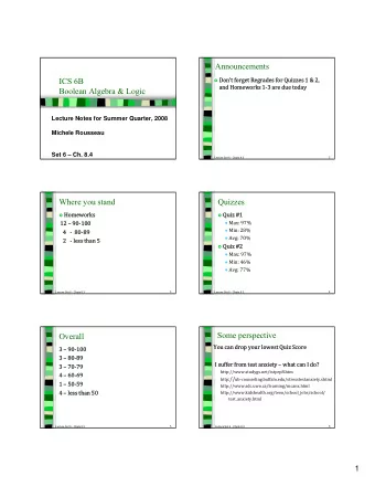 Announcements  ICS 6B  Dont forget Regrades for Quizzes 1 &amp; 2,  and Homeworks 13 are