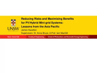 Lessons from the Asia Pacific  James Hazelton  Supervisors: Dr. Anna Bruce, A.Prof. Iain MacGill