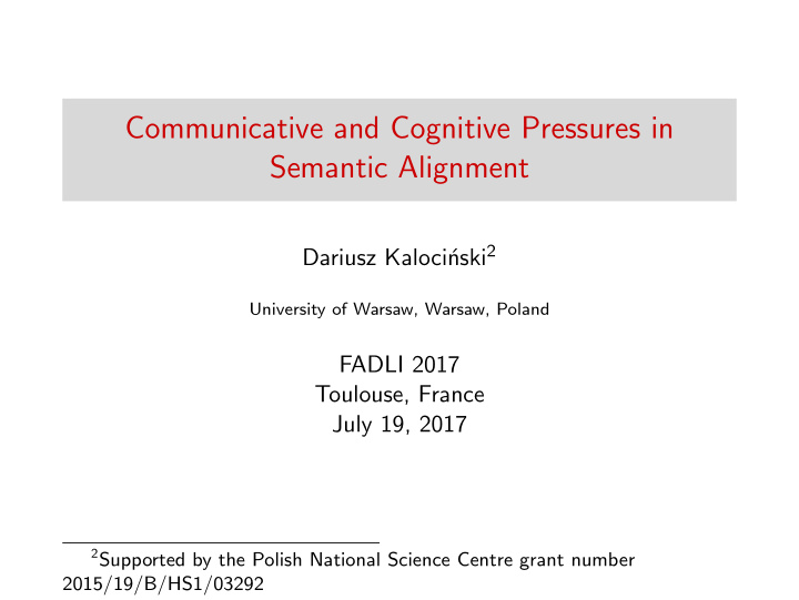 communicative and cognitive pressures in semantic