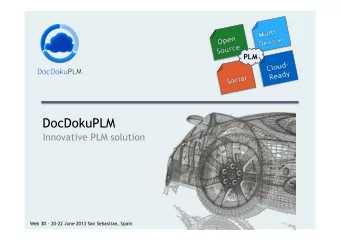 DocDokuPLM  Innovative PLM solution  Web 3D - 20-22 June 2013 San Sebastian, Spain  DocDokuPLM: a