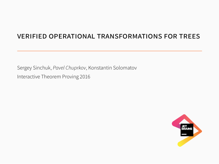 verified operational transformations for trees