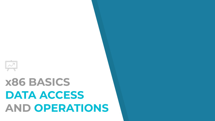 x86 basics data access and operations machine level