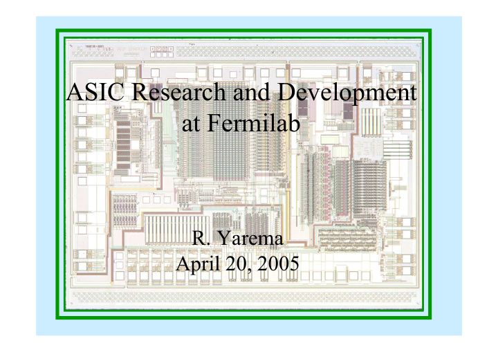 asic research and development at fermilab