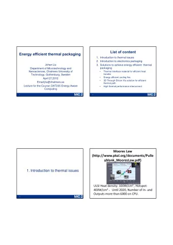 List of content  Energy efficient thermal packaging  1. Introduction to thermal issues  2.