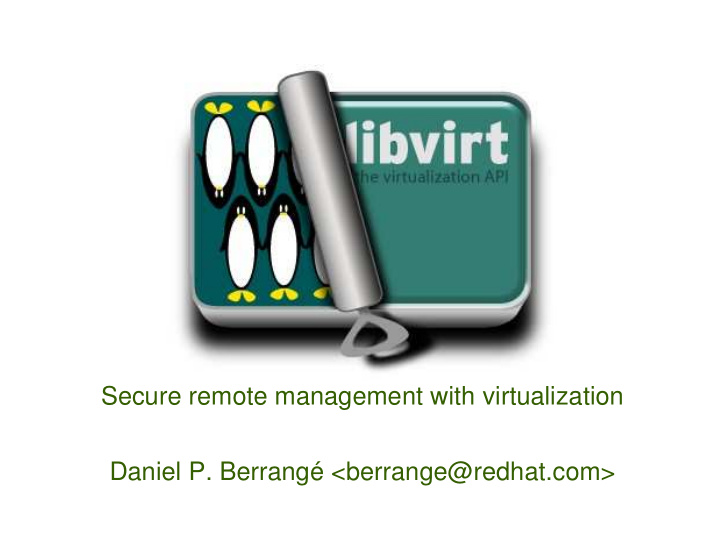 secure remote management with virtualization daniel p