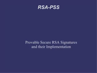 RSA-PSS  Provable Secure RSA Signatures  and their Implementation  Overview  What is RSA-PSS?
