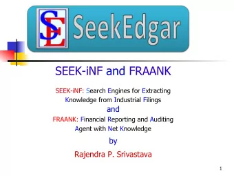 SEEK-iNF and FRAANK  SEEK-iNF: Search Engines for Extracting Knowledge from Industrial Filings  and