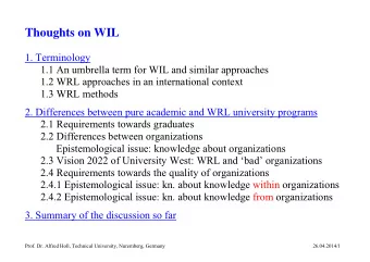 Thoughts on WIL  1. Terminology  1.1 An umbrella term for WIL and similar approaches  1.2 WRL