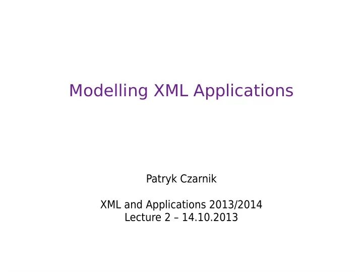 modelling xml applications