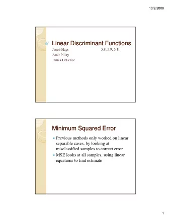 Linear Discriminant Functions  Linear Discriminant Functions  5.8, 5.9, 5.11  Jacob Hays  Amit