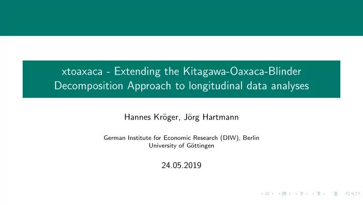 xtoaxaca extending the kitagawa oaxaca blinder