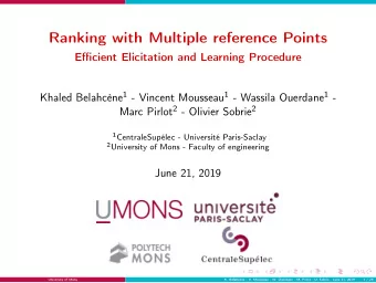 Ranking with Multiple reference Points  Efficient Elicitation and Learning Procedure Khaled