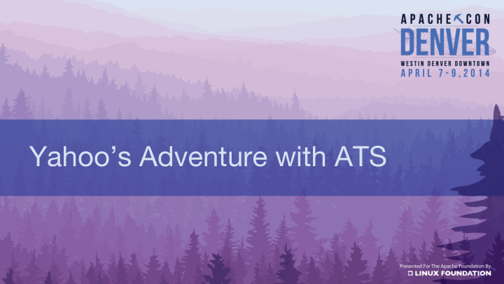 yahoo s adventure with ats who are we