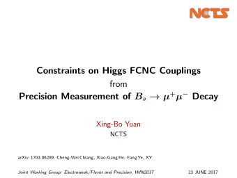 Constraints on Higgs FCNC Couplings  from Precision Measurement of B s   +   Decay